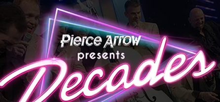 Pierce Arrow Presents: Decades